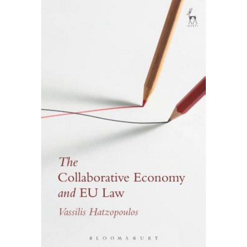The Collaborative Economy and Eu Law Hardcover, Hart Publishing