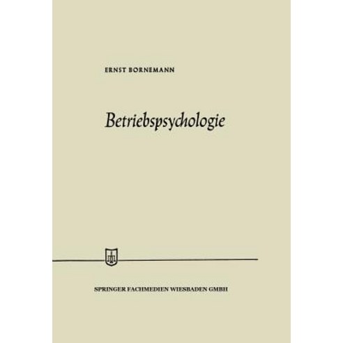 Betriebspsychologie Paperback, Gabler Verlag