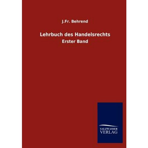 Lehrbuch Des Handelsrechts Paperback, Salzwasser-Verlag Gmbh