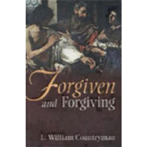 Forgiven and Forgiving Paperback, Morehouse Publishing