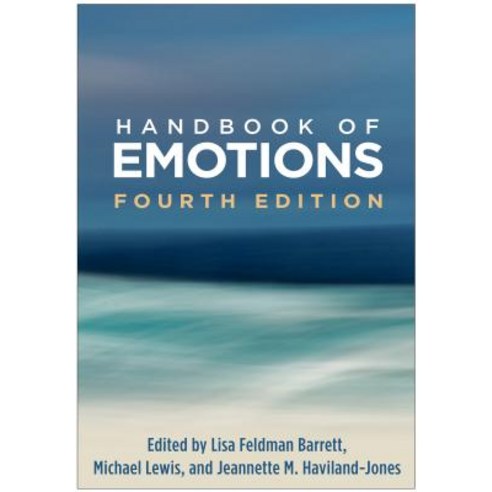 Handbook of Emotions Fourth Edition, Guilford Pubn