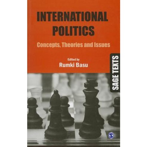 International Politics: Concepts Theories and Issues Paperback, Sage Publications, India Private Ltd.