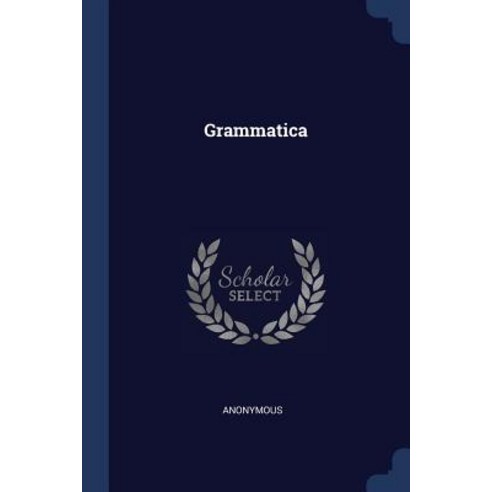 Grammatica Paperback, Sagwan Press