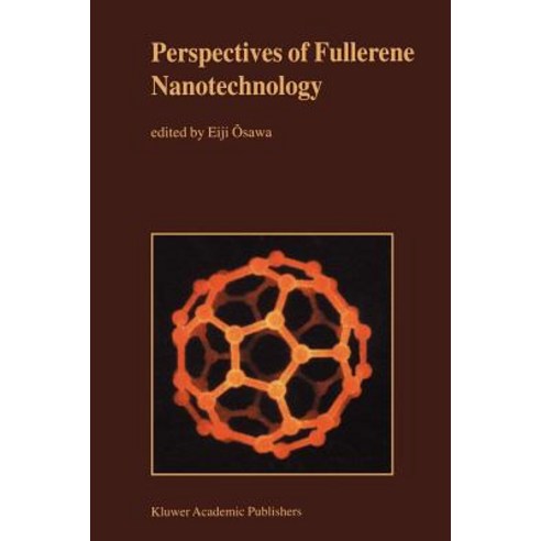 Perspectives of Fullerene Nanotechnology Paperback, Springer