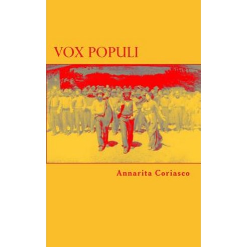 Vox Populi Paperback, Createspace Independent Publishing Platform