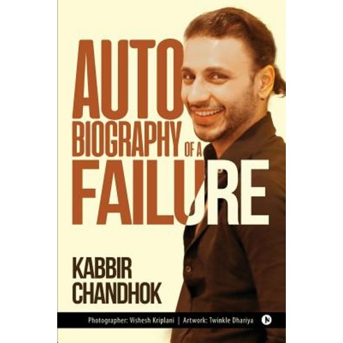 Autobiography of a Failure Paperback, Notion Press, Inc.