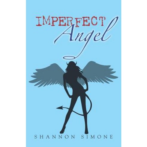 Imperfect Angel Paperback, Createspace Independent Publishing Platform