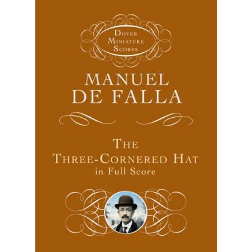 The Three-Cornered Hat in Full Score Paperback, Dover Publications