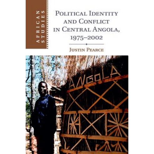 "Political Identity and Conflict in Central Angola 1975-2002", Cambridge University Press