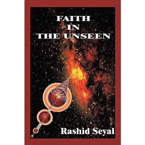 Faith in the Unseen Paperback, iUniverse
