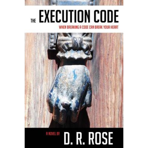 The Execution Code Paperback, Createspace Independent Publishing Platform
