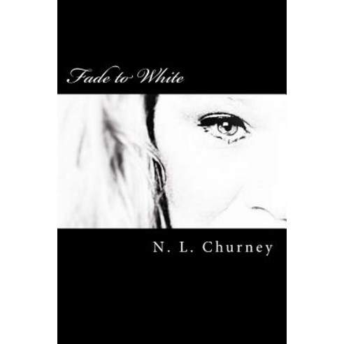 Fade to White Paperback, Createspace