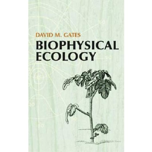 Biophysical Ecology Paperback, Dover Publications