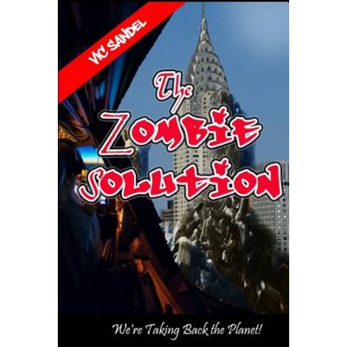 The Zombie Solution Paperback, Createspace Independent Publishing Platform