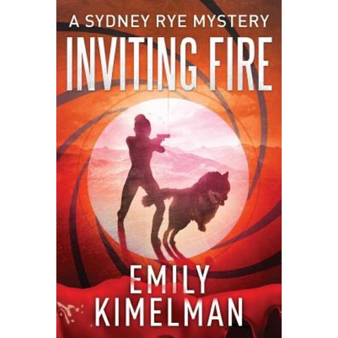 Inviting Fire: Sydney Rye Mysteries Book 6 Paperback, Createspace Independent Publishing Platform