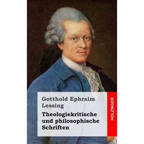 Theologiekritische Und Philosophische Schriften Paperback, Createspace Independent Publishing Platform