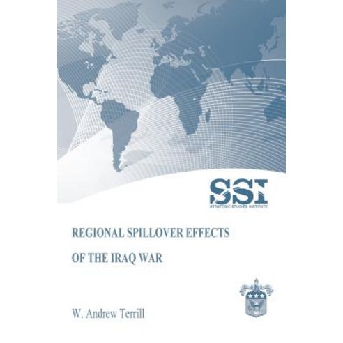 Regional Spillover Effects of the Iraq War Paperback, Createspace