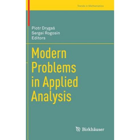 Modern Problems in Applied Analysis Hardcover, Birkhauser