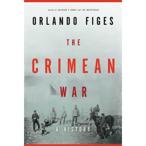 The Crimean War: A History Hardcover, Metropolitan Books