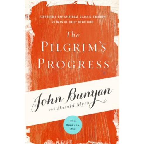 The Pilgrim''s Progress: Experience the Spiritual Classic Through 40 Days of Daily Devotion Paperback, Discovery House Publishers