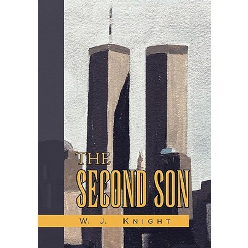 The Second Son Hardcover, Xlibris Corporation