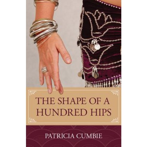 The Shape of a Hundred Hips Paperback, Bedazzled Ink Publishing Company