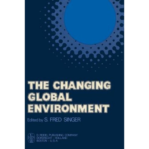 The Changing Global Environment Paperback, Springer