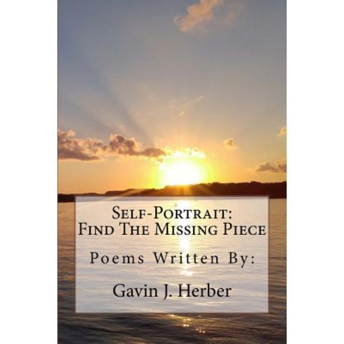 Self-Portrait: Find the Missing Piece Paperback, Createspace Independent Publishing Platform
