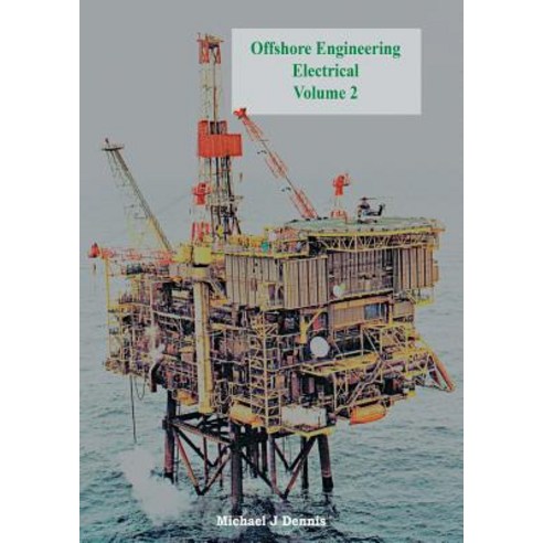 Offshore Engineering Electrical Volume 2 Paperback, New Generation Publishing