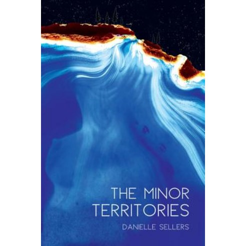 The Minor Territories Paperback, Sundress Publications
