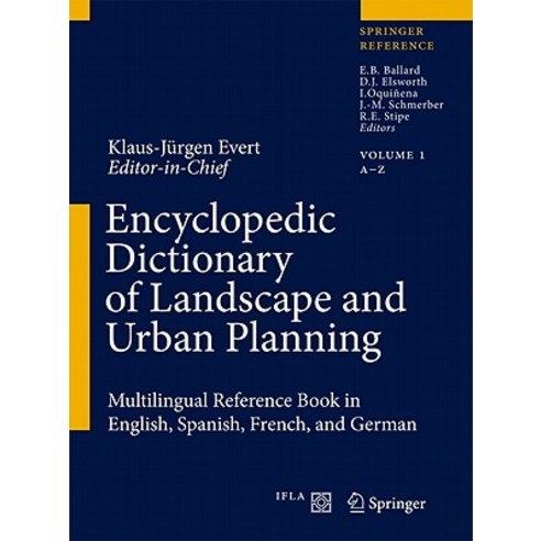 Encyclopedic Dictionary of Landscape and Urban Planning: Multilingual Reference Book in English Spanish French and German Hardcover, Springer