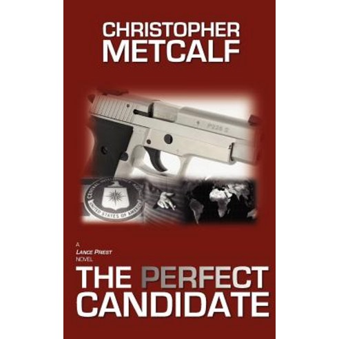 The Perfect Candidate Paperback, Tree Tunnel Publishing, LLC