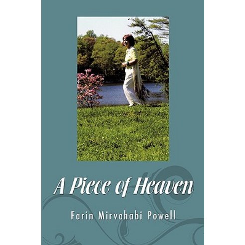 A Piece of Heaven Paperback, Authorhouse