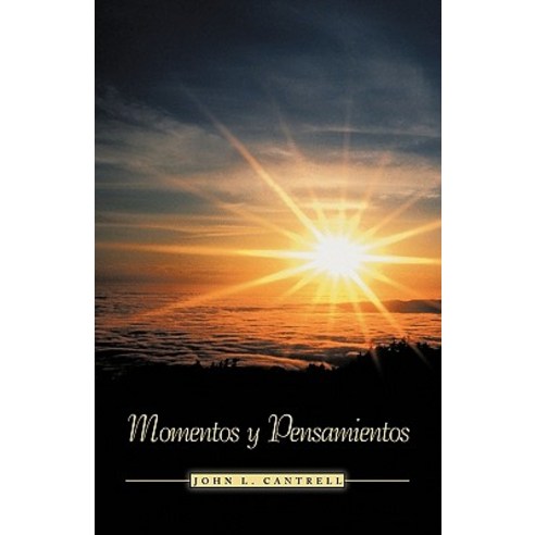 Momentos y Pensamientos Paperback, iUniverse
