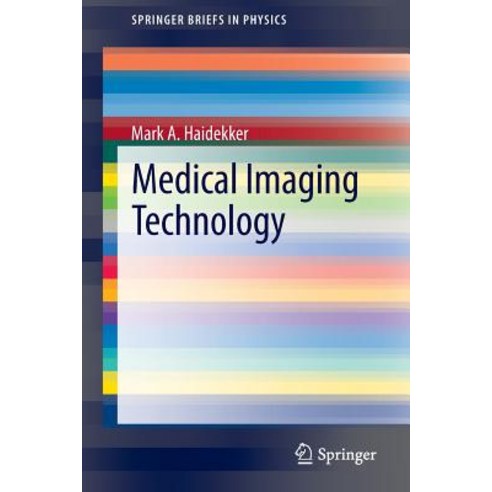 Medical Imaging Technology Paperback, Springer