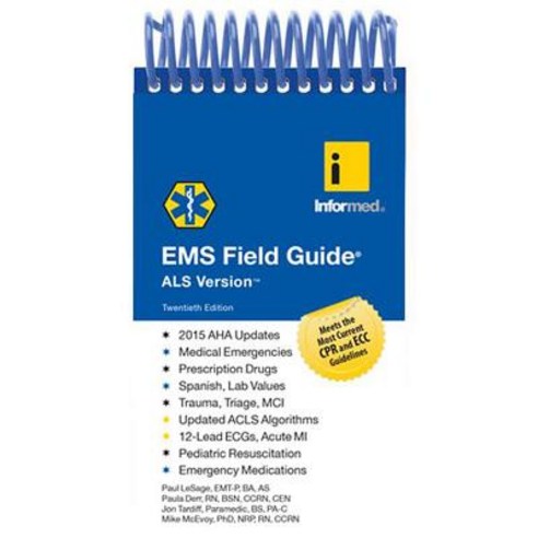 EMS Field Guide ALS Version Spiral, Jones & Bartlett Publishers