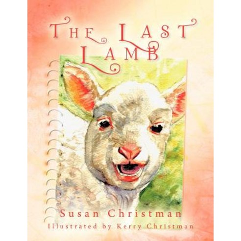 The Last Lamb Paperback, WestBow Press