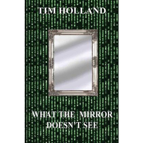 What the Mirror Doesn''t See Paperback, Black Opal Books