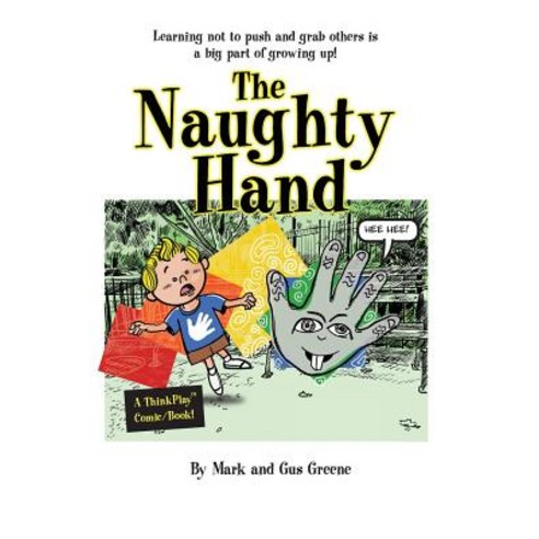 The Naughty Hand Paperback, Createspace Independent Publishing Platform