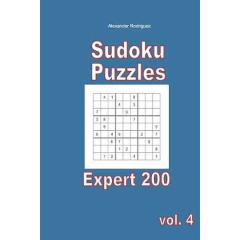 Sudoku Puzzles - Expert 200 Vol. 4 Paperback, Createspace Independent Publishing Platform