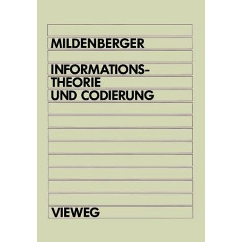 Informationstheorie Und Codierung Paperback, Vieweg+teubner Verlag