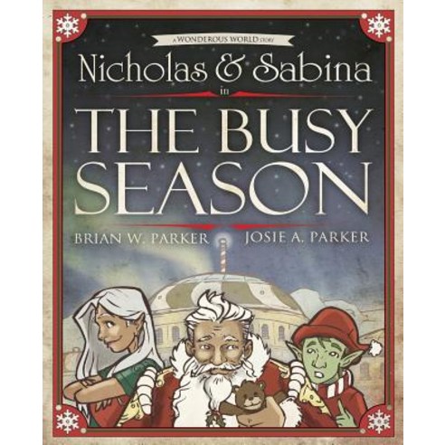 Nicholas & Sabina in the Busy Season Paperback, Createspace Independent Publishing Platform