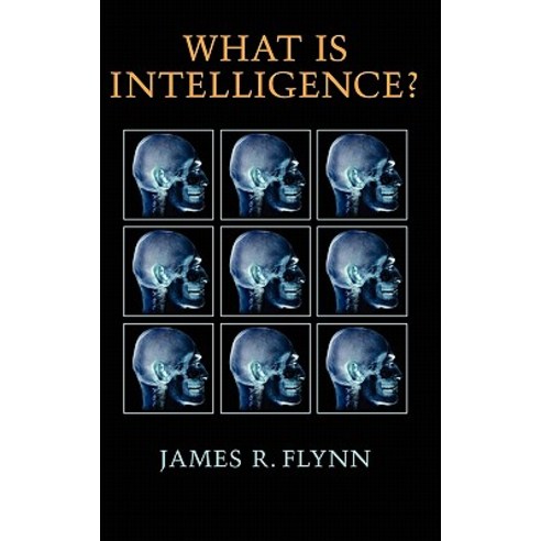 What Is Intelligence?: Beyond the Flynn Effect Hardcover, Cambridge University Press