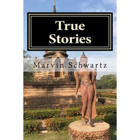 True Stories Paperback, Createspace Independent Publishing Platform