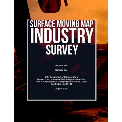 Surface Moving Map Industry Survey Paperback, Createspace Independent Publishing Platform