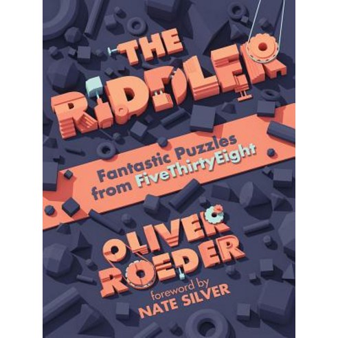 The Riddler: Fantastic Puzzles from Fivethirtyeight Hardcover, W. W. Norton & Company