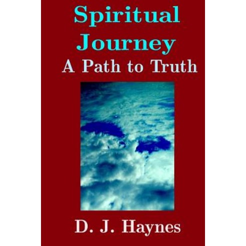 Spiritual Journey: A Path to Truth Paperback, High Tide Publications