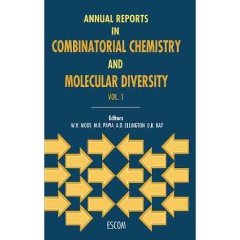 Annual Reports in Combinatorial Chemistry and Molecular Diversity Hardcover, Springer