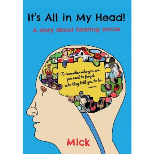 It''s All in My Head! Paperback, Choir Press