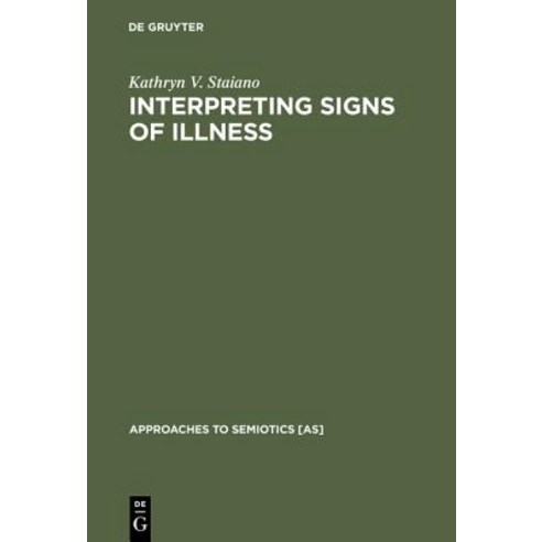 Interpreting Signs of Illness Hardcover, Walter de Gruyter